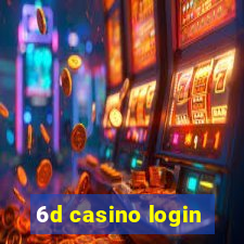 6d casino login